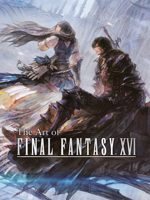 Title details for The Art of Final Fantasy XVI by Square Enix - Available